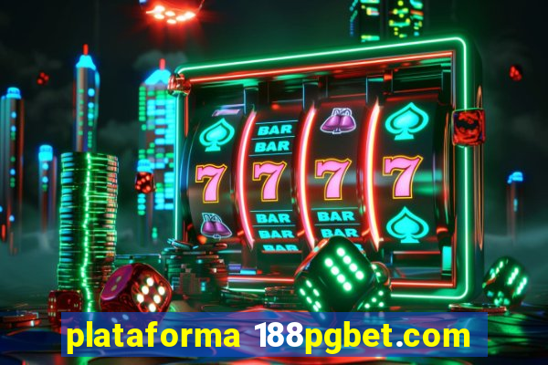 plataforma 188pgbet.com